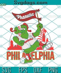 Phanatic Mascot Philadelphia Baseball Phillies SVG, Philadelphia Phillies SVG, Philadelphia Baseball SVG PNG EPS DXF