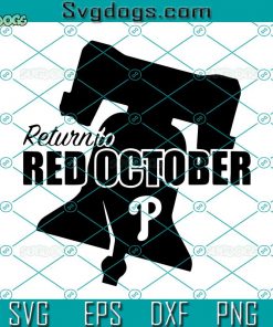 Red October Sports SVG, Sports SVG, Philadelphia Baseball SVG PNG EPS DXF