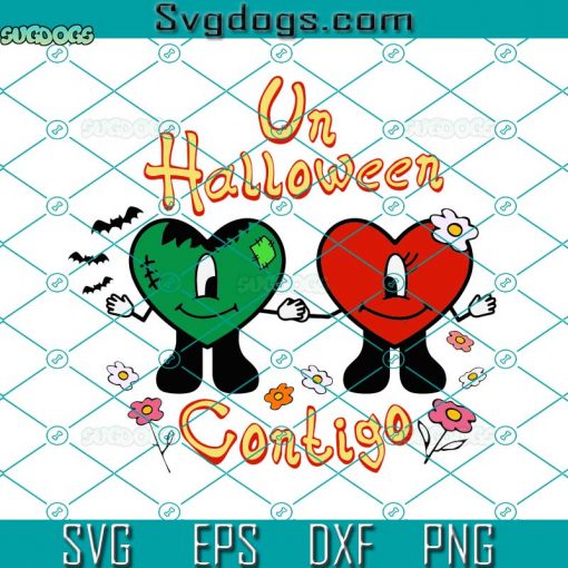 Un Halloween Contigo SVG, Bad Bunny Halloween SVG, Bad Bunny Sad Heart SVG DXF EPS PNG