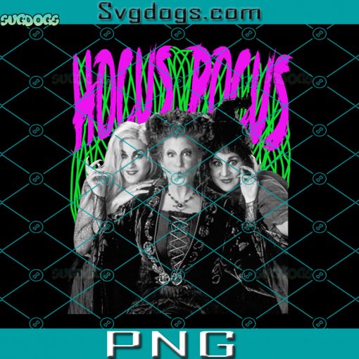 Hocus Pocus Squad PNG, Hocus Pocus Halloween PNG, Sanderson Sisters PNG