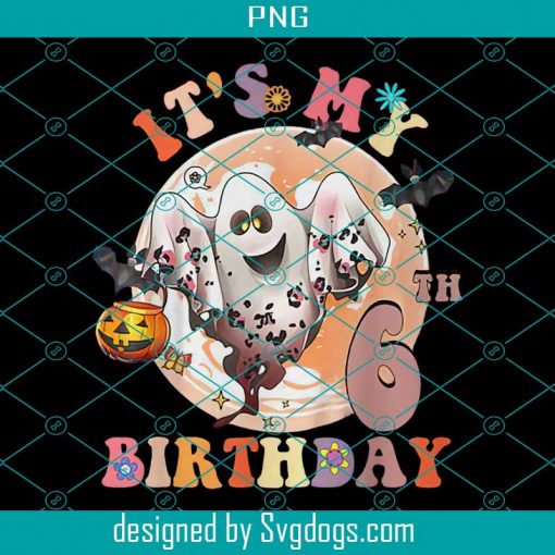 6Th Birthday Gifts Spooky Boo 6 Years PNG, Birthday PNG