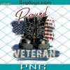 Proud Veteran American Flag PNG, Proud Veteran PNG, Veterans Day PNG, Combat Boots PNG