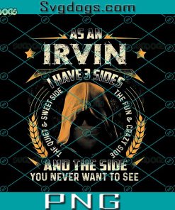 Best Gift For Irvin PNG, The Side You Never Want To See PNG, Monte Irvin PNG