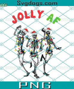Jolly AF As Fuck Christmas Skeleton Lights PNG, Dancing Skeletons PNG, Skeletons Christmas PNG