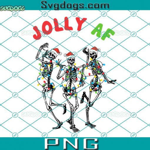 Jolly AF As Fuck Christmas Skeleton Lights PNG, Dancing Skeletons PNG, Skeletons Christmas PNG