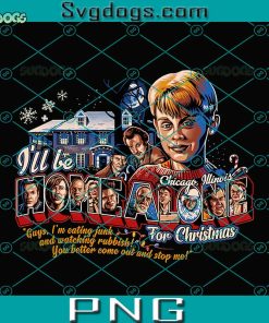 Home Alone For Christmas PNG, I’ll Be Homealone PNG, Guys I Am Eating Junk PNG