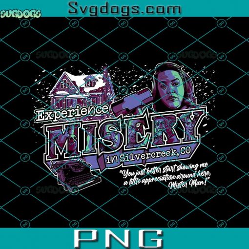 Experience Misery In Silvercreek PNG, Misery Movie PNG