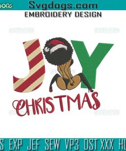 Woman Christmas Embroidery Design File, Xmas Sexy Lady Embroidery Design File, Joy Christmas Embroidery Design File