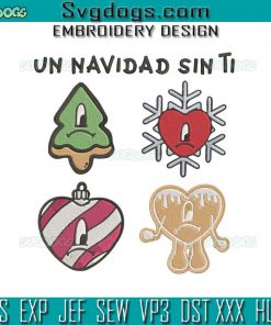 Un Navidad Sin Ti Christmas Embroidery Design File, Bad Bunny Christmas Embroidery Design File