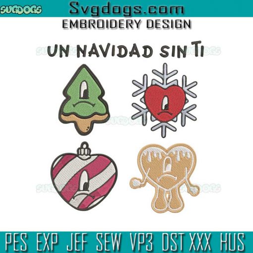 Un Navidad Sin Ti Christmas Embroidery Design File, Bad Bunny Christmas Embroidery Design File