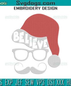 Santa Christmas Embroidery Design File, Believe Santa Hat White Mustache Embroidery Design File
