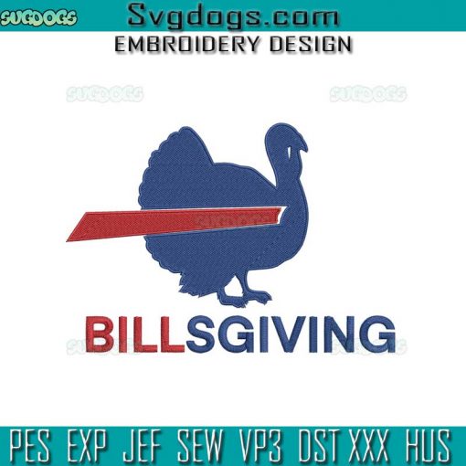 Billsgiving Embroidery Design File, Buffalo Thanksgiving Embroidery Design File, Buffalo Football Embroidery Design File