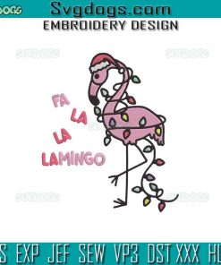 Christmas Flamingo Embroidery Design File, Fa La La Lamingo Embroidery Design File