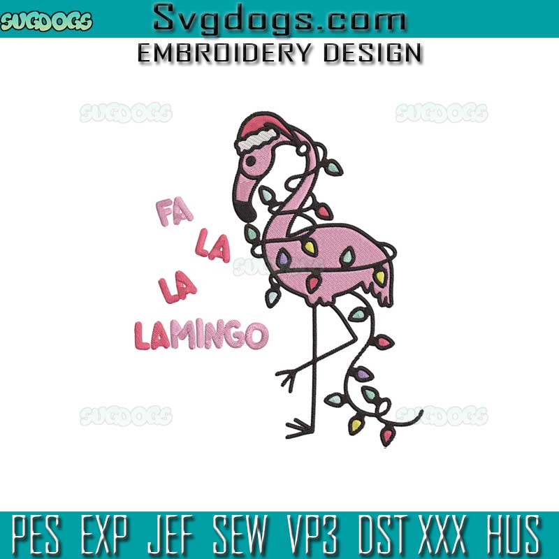 Christmas Flamingo Embroidery Design File, Fa La La Lamingo Embroidery Design File