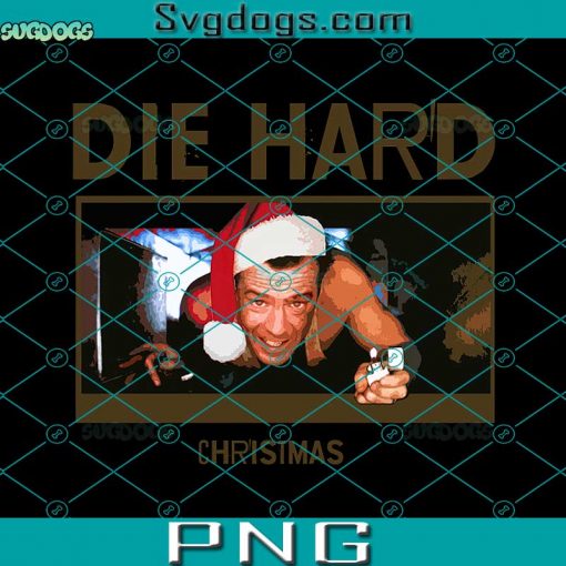 Die Hard Is Best Christmas Movie PNG, Die Hard Christmas PNG, Funny Christmas PNG