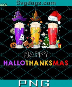 Happy Hallothanksmas PNG, Halloween Thanksgiving Christmas Happy Hallothanksmas Beer PNG, Wine Glasses Wine Lover PNG
