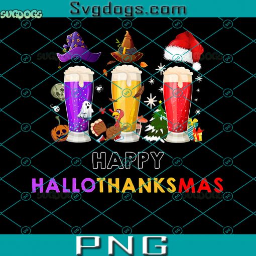 Happy Hallothanksmas PNG, Halloween Thanksgiving Christmas Happy Hallothanksmas Beer PNG, Wine Glasses Wine Lover PNG