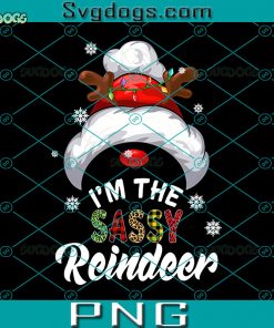 I’m The Sassy Reindeer PNG, Santa Hat PNG, Merry Christmas PNG