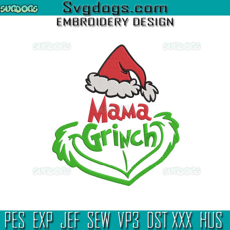Mama Grinch Embroidery Design File, Grinch Christmas Embroidery Design File