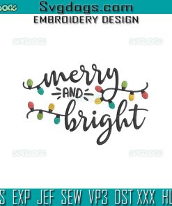 Merry And Bright Embroidery Design File, Christmas Lights Embroidery Design File