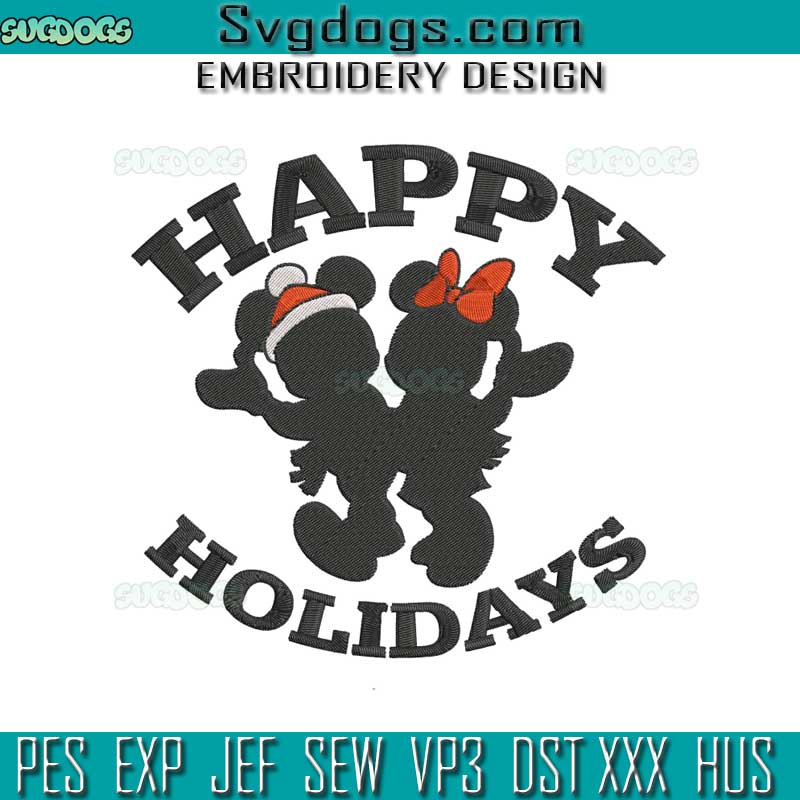 Mickey And Minnie Christmas Embroidery Design File, Happy Holidays Embroidery Design File