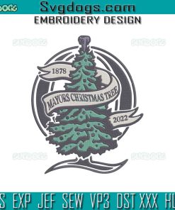 Mayor Christmas Tree Embroidery Design File, New Charlie Hustle 1878 Embroidery Design File