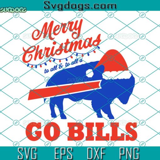 Buffalo Football Christmas SVG, Merry Christmas Go Bills SVG, Celebrate Christmas Eve Football SVG PNG DXF EPS