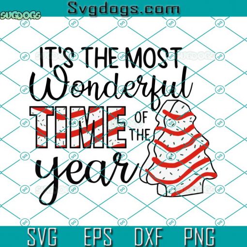 It’s The Most Wonderful Time Of The Year Christmas Tree Cake SVG, Christmas Tree Cake SVG, Christmas SVG DXF EPS PNG