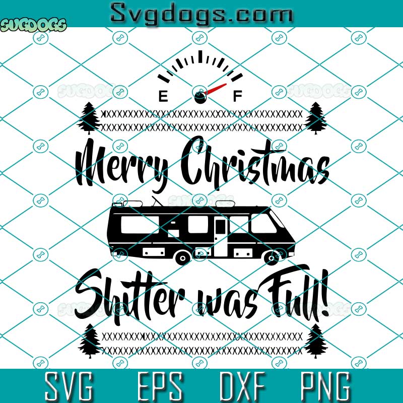 Merry Christmas Shitter Was Full SVG, Shitter Was Full SVG, Coach Merry christmas SVG PNG DXF EPS