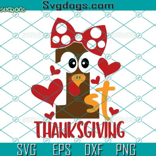 1st Thanksgiving SVG, My First Thanksgiving Cute Turkey Face Girl Sister Family SVG, Cute Thanksgiving SVG PNG DXF EPS