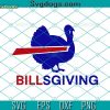 Bills Giving Buffalo Thanksgiving SVG, Buffalo SVG, Buffalo Bills SVG DXF EPS PNG