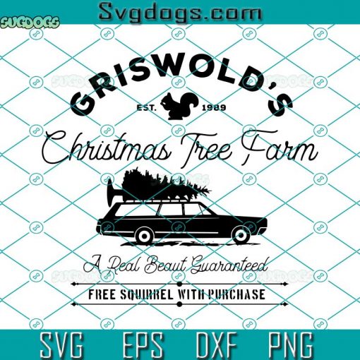Griswold’s Christmas Tree Farm SVG, Holiday Graphics SVG, National Lampoon’s SVG DXF EPS PNG