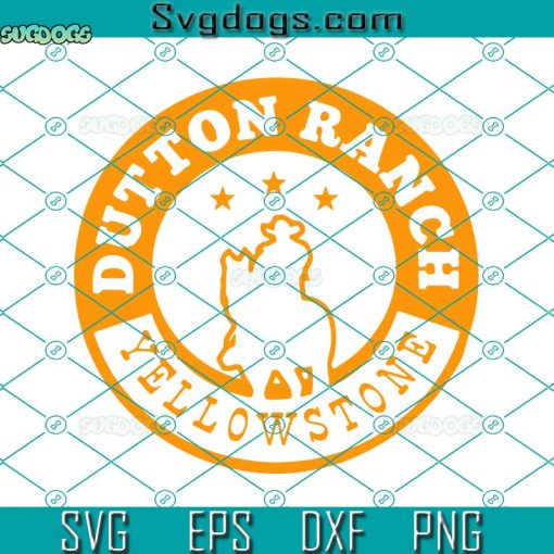 Yellowstone Dutton Ranch Logo SVG, Yellowstone SVG, Cowboy SVG, Dutton Ranch SVG PNG DXF EPS