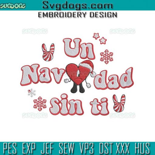 Un Navidad Sin Ti Embroidery Design File, Bad Bunny Logo Christmas Embroidery Design File