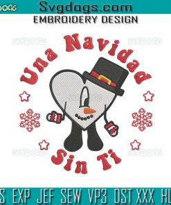 Una Navidad Sin Ti Bad Bunny Navidad Embroidery Design File, Bad Bunny Christmas Embroidery Design File