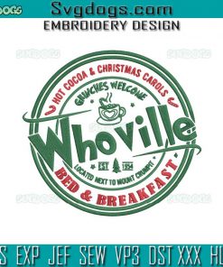 Whoville Embroidery Design File, Grinches Welcome Embroidery Design File, Bed Breakfast Embroidery Design File