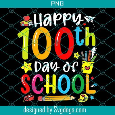 Happy 100th Day Of School PNG, Teachers Students Happy 100 Days PNG ...