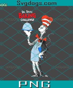 Dr Seuss Baking Challenge The Cat In The Hat PNG, Baking Challenge PNG, Dr Seuss PNG