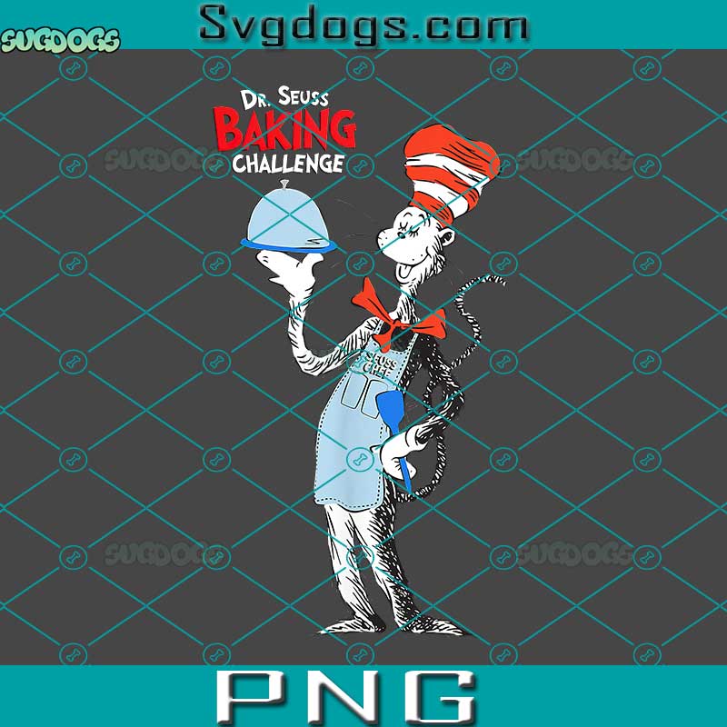 Dr Seuss Baking Challenge The Cat In The Hat PNG, Baking Challenge PNG, Dr Seuss PNG
