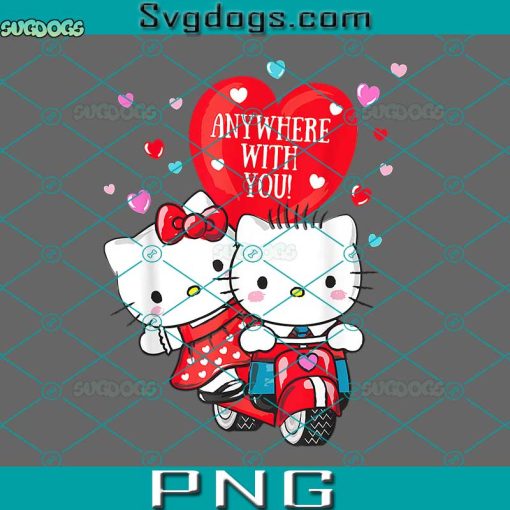 Anywhere With You PNG, Hello Kitty And Dear Daniel Anywhere With You Valentine PNG, Hello Kitty Valentine PNG