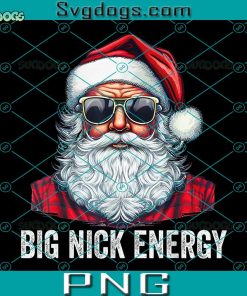 Big Nick Energy Santa PNG, Santa Claus PNG, Christmas PNG