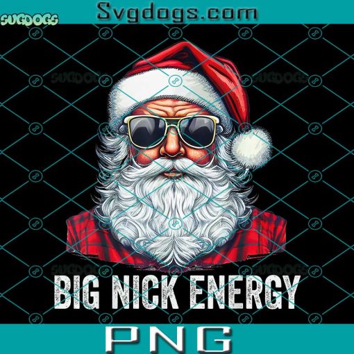Big Nick Energy Santa PNG, Santa Claus PNG, Christmas PNG