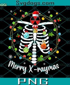 Merry X Raymas Skeleton PNG, Radiology Christmas PNG, Rad Tech Christmas PNG, Rad Tech Christmas Puns Merry Xraymas Xmas Radiographer PNG