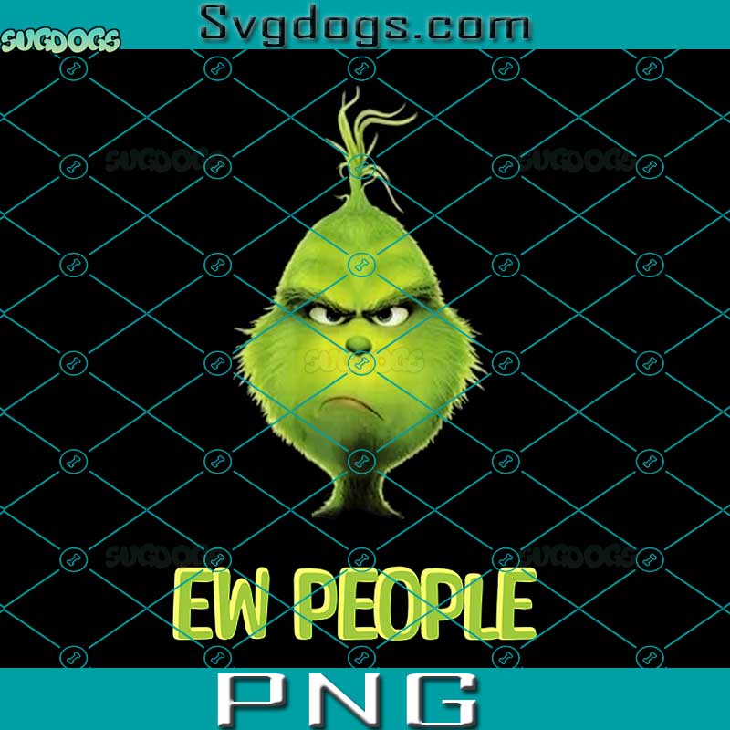 Ew People The Grinch PNG, The Grinch Cute PNG