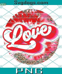 Love Valentine’s Circle Tie Dye PNG, Valentine’s Day PNG, Love PNG