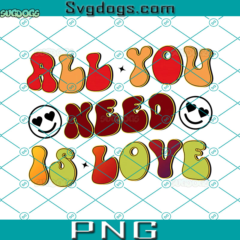 All You Need Is Love PNG, Valentine's Day PNG, Love PNG
