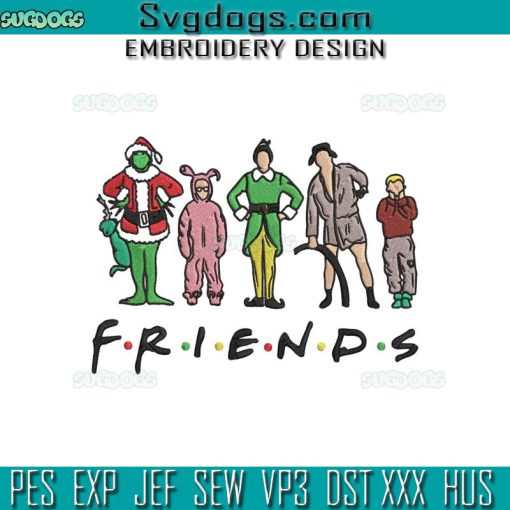 Friends Christmas Movie Embroidery Design File, Christmas Friends Embroidery Design File