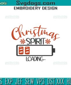 Christmas Spirit Loading Embroidery Design File, Xmas Sayings Embroidery Design File