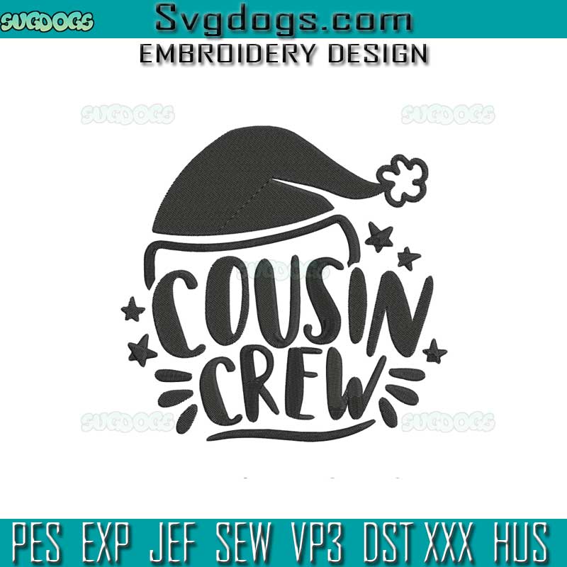 Cousin Crew Santa Hat Embroidery Design File, Christmas Cousin Embroidery Design File