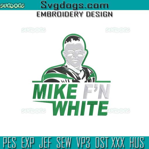 Mike Fn White New York Football Embroidery Design File, Mike F’n White Embroidery Design File